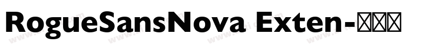 RogueSansNova Exten字体转换